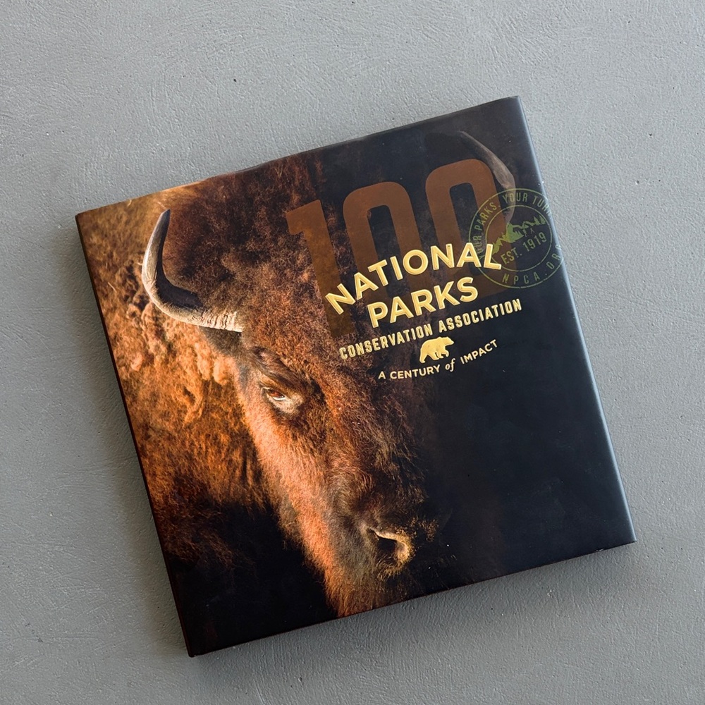 National Parks Conservation Association Coffee Table Book 100 Years